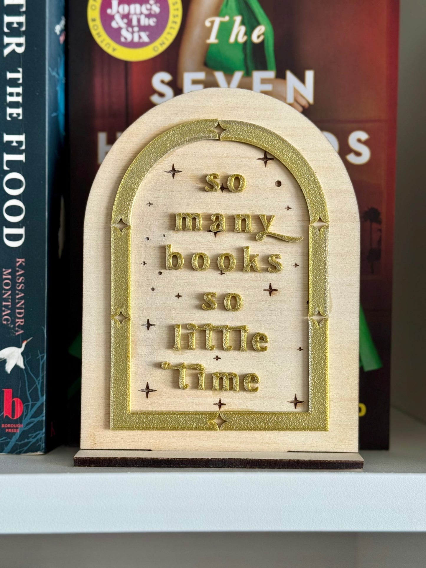 So Many Books, So Little Time – Wooden Laser Engraved Bookend 3D Printed