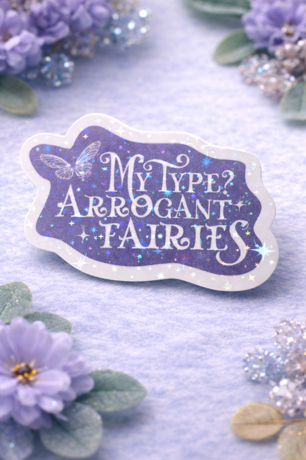 My Type? Arrogant Fairies Stickers