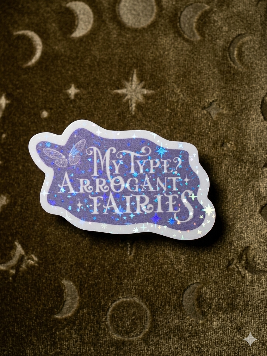 My Type? Arrogant Fairies Stickers